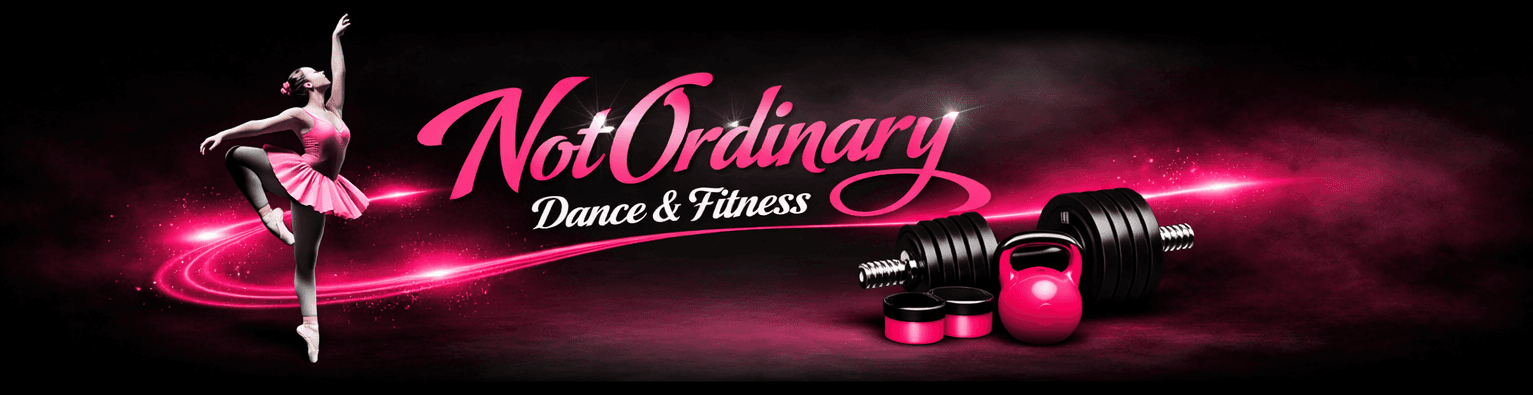 NotOrdinary Dance & Fitness